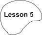 Lesson 5